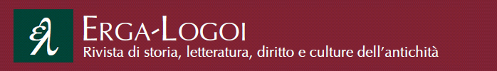 Erga-Logoi. Rivista di storia, letteratura, diritto e culture dell'antichità